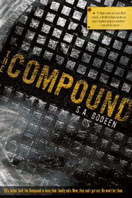 The Compound by S. A. Bodeen, 9780312578602