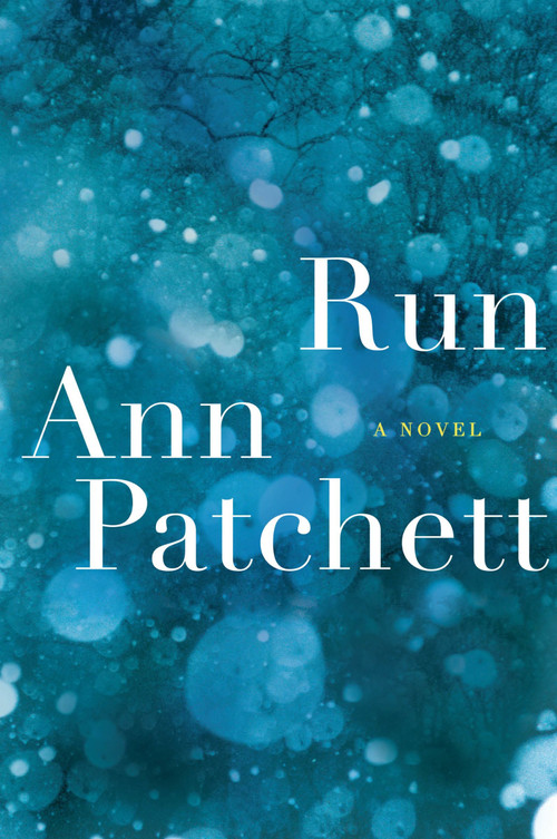 Run (A Novel) by Ann Patchett, 9780061340642