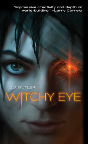 Witchy Eye - 9781481483117 by D.J. Butler, 9781481483117