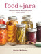 Food in Jars (Preserving in Small Batches Year-Round) by Marisa McClellan, 9780762441433