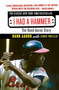 I Had a Hammer (The Hank Aaron Story) by Hank Aaron, 9780061373602