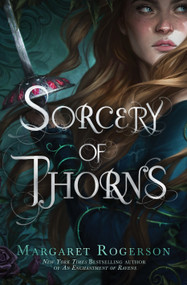 Sorcery of Thorns - 9781481497626 by Margaret Rogerson, 9781481497626