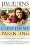 Confident Parenting by Jim Burns, 9780764205361