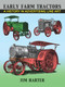 Early Farm Tractors (A History in Advertising Line Art) by Jim Harter, 9781609402525