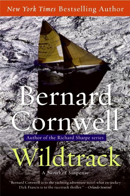 Wildtrack (A Novel of Suspense) by Bernard Cornwell, 9780061462641