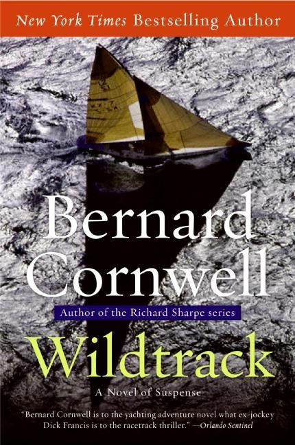 Wildtrack (A Novel of Suspense) by Bernard Cornwell, 9780061462641
