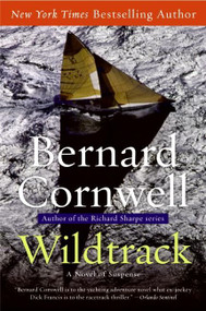 Wildtrack (A Novel of Suspense) by Bernard Cornwell, 9780061462641