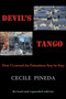 Devil's Tango (How I Learned the Fukushima Step by Step) by Cecile Pineda, 9781609403157