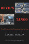 Devil's Tango (How I Learned the Fukushima Step by Step) by Cecile Pineda, 9781609403157
