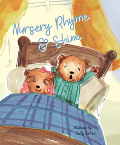 Nursery Rhyme & Shine by Sally Garland, 9781486715619