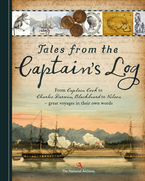 Tales from the Captain's Log by The National Archives, 9781472948663