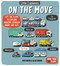 Little Explorers: On the Move by Ruth Martin, Allan Sanders, 9781499800418