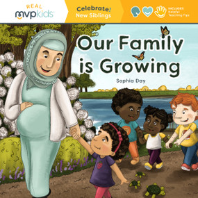 Our Growing Family (Celebrate! New Siblings) by Sophia Day, Megan Johnson, Stephanie Strouse, 9781637959305