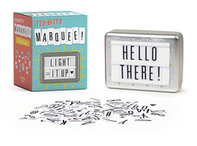 Itty-Bitty Marquee (Light It Up!) by Running Press, 9780762494231