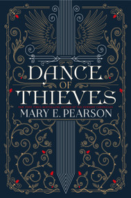 Dance of Thieves by Mary E. Pearson, 9781250159014