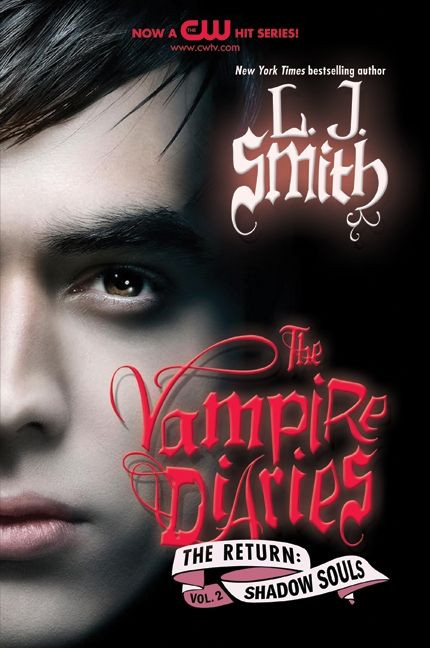 The Vampire Diaries: The Return: Shadow Souls by L. J. Smith, 9780061720833