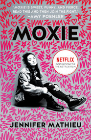 Moxie (A Novel) - 9781250104267 by Jennifer Mathieu, 9781250104267