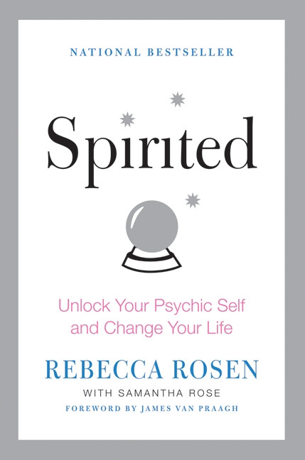 Spirited (Unlock Your Psychic Self and Change Your Life) by Rebecca Rosen, Samantha Rose, 9780061766251