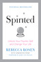 Spirited (Unlock Your Psychic Self and Change Your Life) by Rebecca Rosen, Samantha Rose, 9780061766251