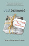 obittersweet (Life Lessons from Obituaries) by Tamara Macpherson Vukusic, 9781771615280