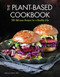 The Plant-Based Cookbook (100 Delicious Recipes for a Healthy Life) by Melissa Petitto, R.D., 9780785838593