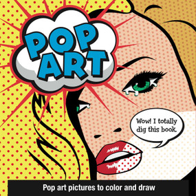 Pop Art (Pop art pictures to color and draw) by Little Bee Books, 9781499803624