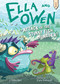 Ella and Owen 2: Attack of the Stinky Fish Monster! by Jaden Kent, Iryna Bodnaruk, 9781499803693