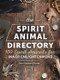 The Spirit Animal Directory (100 Spirit Animals for Inner Enlightenment) by Dawn Baumann Brunke, 9780785839422