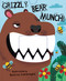 Grizzly Bear Munch! by Beatrice Costamagna, Little Bee Books, 9781499804362