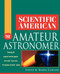 Scientific American The Amateur Astronomer by Shawn Carlson, Scientific American, 9780471382829