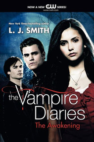 The Vampire Diaries: The Awakening by L. J. Smith, 9780061963865