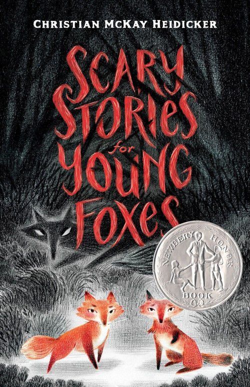 Scary Stories for Young Foxes by Christian McKay Heidicker, Junyi Wu, 9781250181428