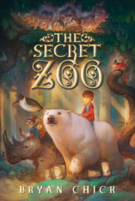 The Secret Zoo - 9780061987519 by Bryan Chick, 9780061987519