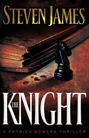 The Knight by Steven James, 9780800732707