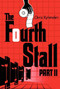 The Fourth Stall Part II by Chris Rylander, 9780061996313