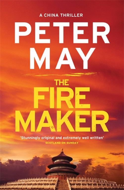 The Firemaker by Peter May, 9780857053961