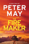 The Firemaker by Peter May, 9780857053961