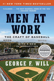 Men at Work (The Craft of Baseball) by George F. Will, 9780061999819