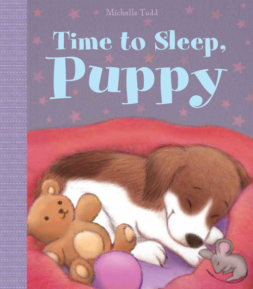 Time to Sleep, Puppy by Little Bee Books, Michelle Todd, 9781499805512