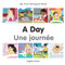 My First Bilingual Book-A Day (English-French) by Milet Publishing, 9781785080395