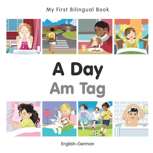 My First Bilingual Book-A Day (English-German) by Milet Publishing, 9781785080401