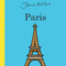 Jane Foster's Cities: Paris by Jane Foster, 9781499806007