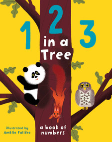 123 in a Tree by Amélie Faliere, 9781499806281