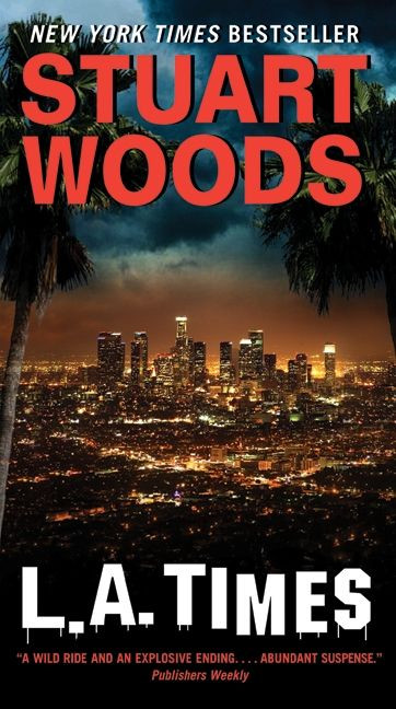 L.A. Times (A Novel) by Stuart Woods, 9780062017543