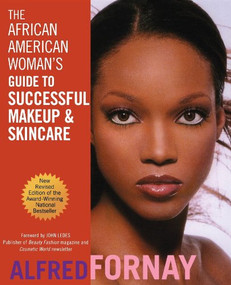 The African American Woman's Guide to Successful Makeup and Skincare - 9781630261795 by Alfred Fornay, 9781630261795