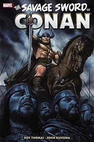 Savage Sword of Conan: The Original Marvel Years Omnibus Vol. 4 by Roy Thomas, Don Glut, John Buscema, Gil Kane, Ernie Colón, Mike Vosburg, Hal Santiago, Gary Brodsky, Kerry Gammill, Ernie Chan, 9781302922443