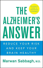 The Alzheimer's Answer (Reduce Your Risk and Keep Your Brain Healthy) - 9780470522455 by Marwan Sabbagh, 9780470522455