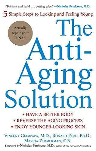 The Anti-Aging Solution (5 Simple Steps to Looking and Feeling Young) by Vincent Giampapa, M.D., Ronald Pero, Marcia Zimmerman, Nicholas Perricone, 9780471705383