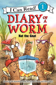 Diary of a Worm: Nat the Gnat by Doreen Cronin, Harry Bliss, 9780062087072