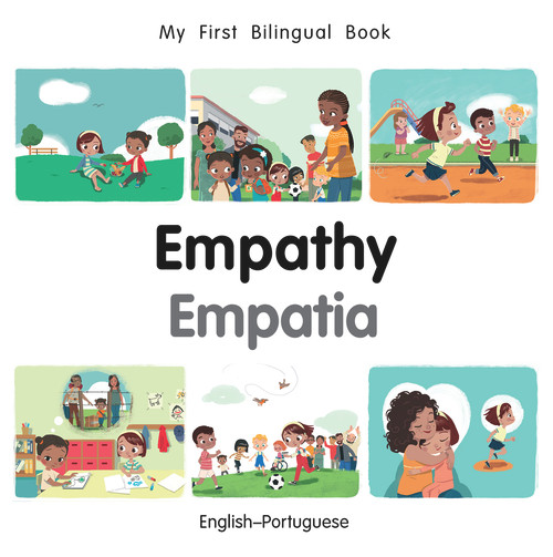 My First Bilingual Book-Empathy (English-Portuguese) by Manuela Gutierrez Montoya, Patricia Billings, 9781785088490